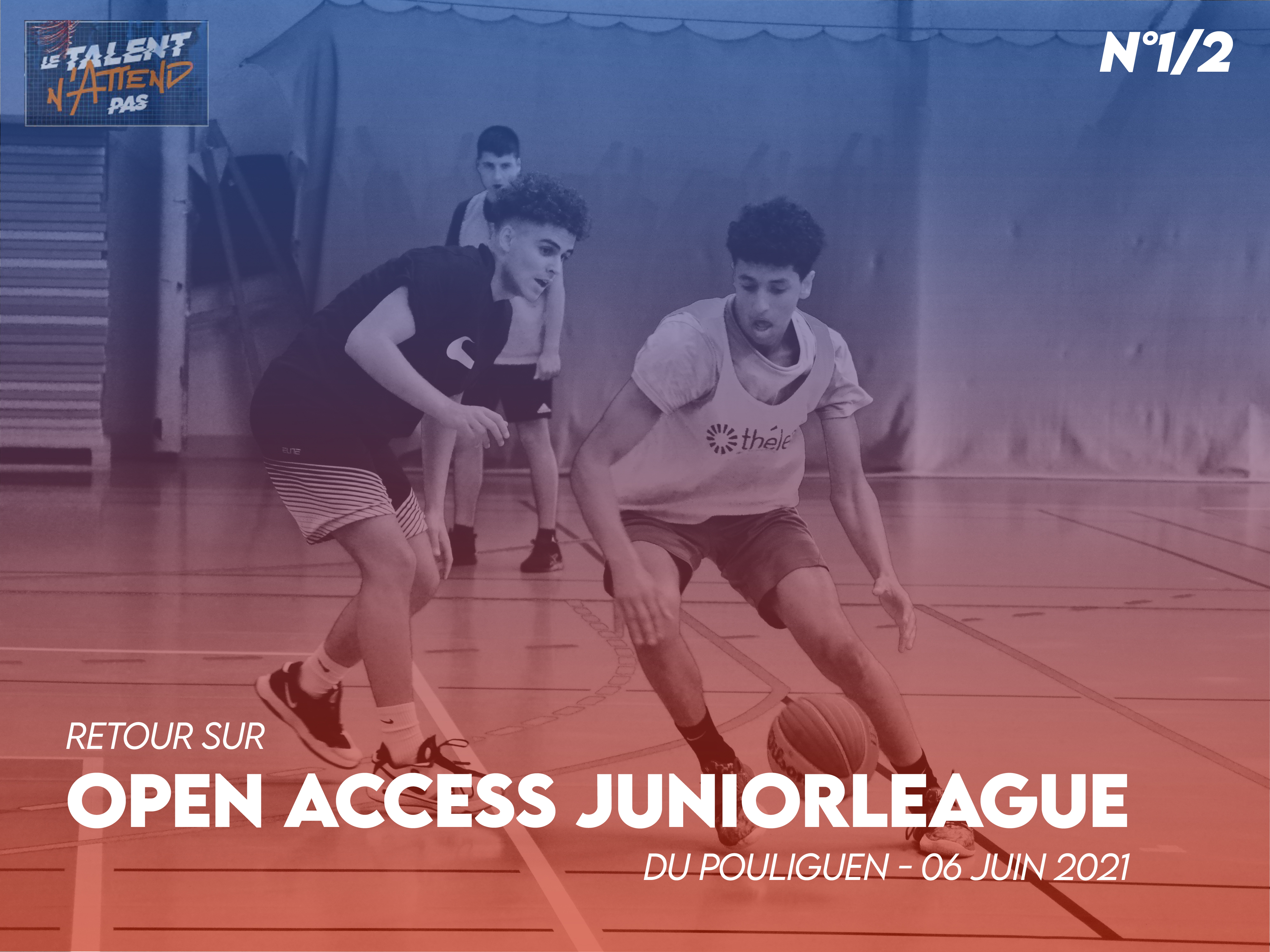 Retour sur l'Open Access JuniorLeague du Pouliguen